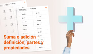 Suma O Adición – Definición, Partes Y Propiedades - Educcando